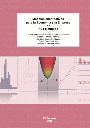 Modelos cuantitativos para la Economía y la Empresa en 101 ejemplos